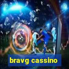 bravg cassino